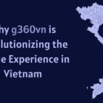 Why g360vn is Revolutionizing the Online Experience in Vietnam